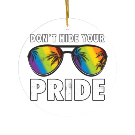 Pride LGBTQ Don´t Hide Your Pride Rainbow Ceramic Ornaments