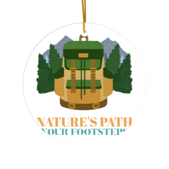Nature's Path Your Footsteps Hiking Ceramic Ornaments