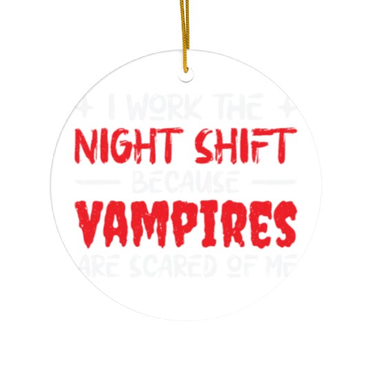 Night Shift Worker Graveyard Duty Ceramic Ornaments