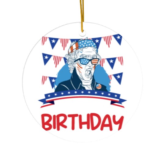 Its my Birthday Independence Day George Washington Ceramic Ornaments