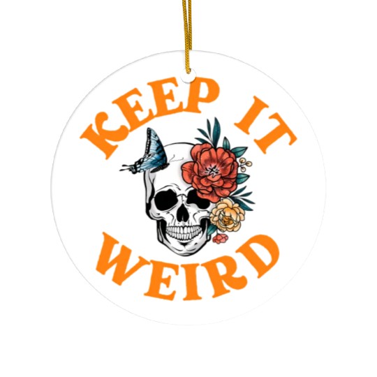 Keep It Weird Morbid Halloween Ceramic Ornaments