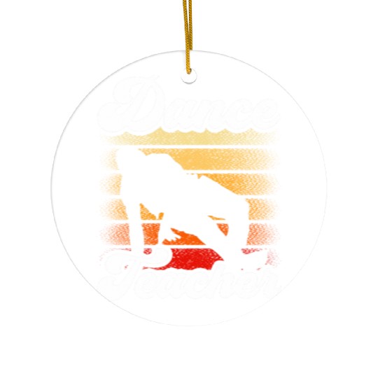 Dance Teacher Class Dancer Teach Dancing Ceramic Ornaments