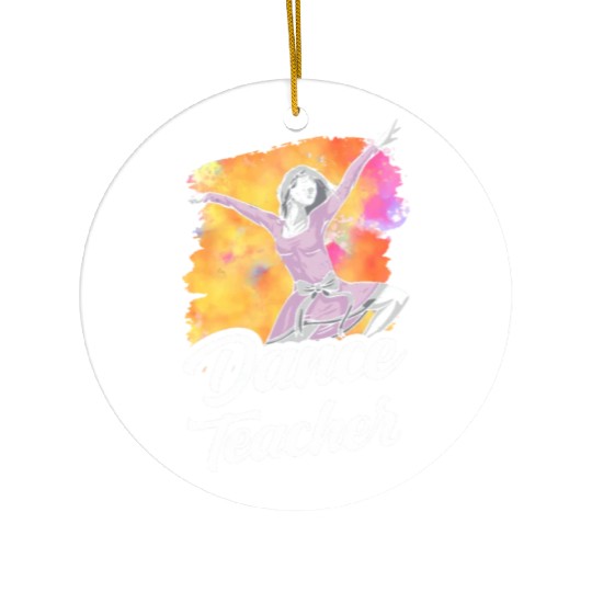 Dance Teacher Class Dancer Dancing Teach Ceramic Ornaments