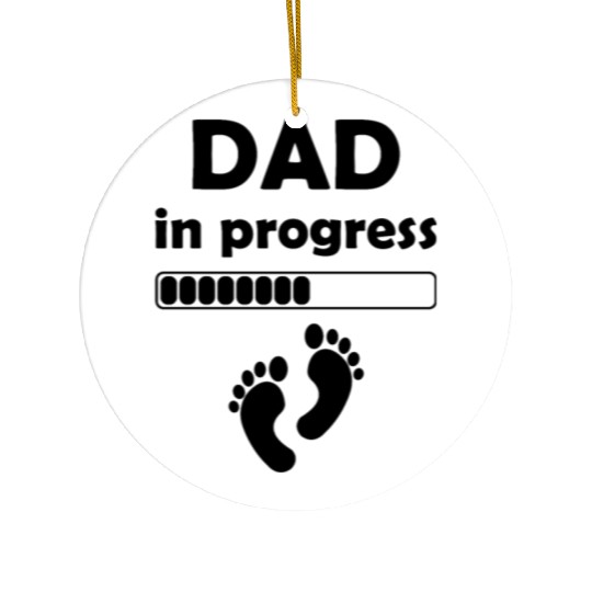 Dad In Progress - Fathers Day Daddy to be First Fa Ceramic Ornaments