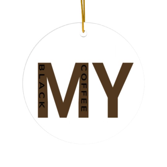 I Love My Black Coffee Gift 80s Ceramic Ornaments