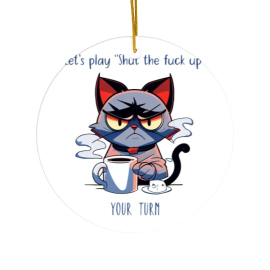 Grumpy cat shut up Ceramic Ornaments