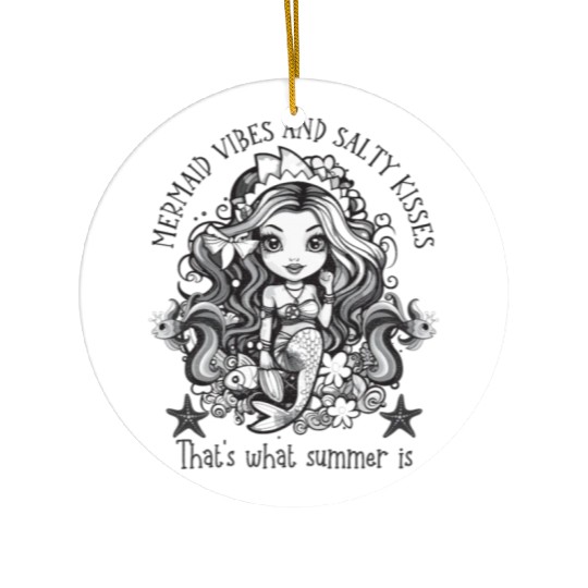 Mermaid vibes and salty kisses Ceramic Ornaments