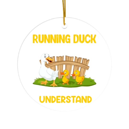 Running Ducks It's a Running Duck Thing Duck Lover Ceramic Ornaments