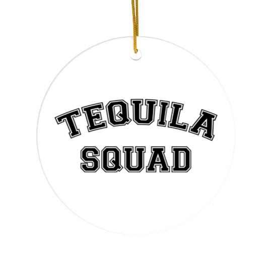Tequila Squad Fun Drinking Ceramic Ornaments