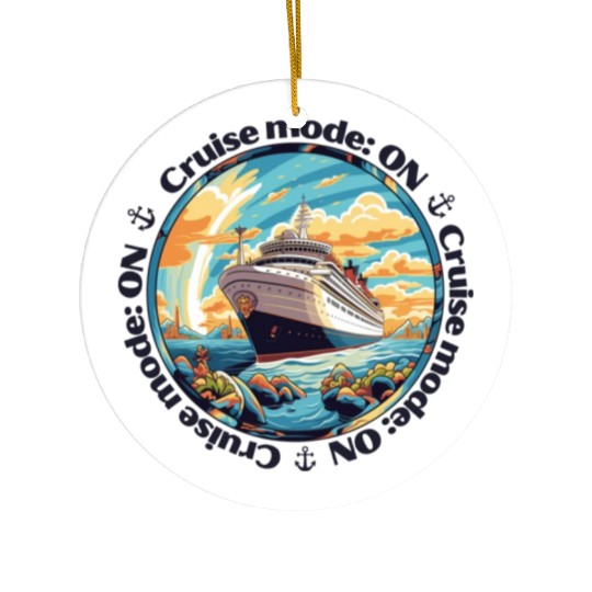 Cruise Mode: On Ship Vacation Ceramic Ornaments