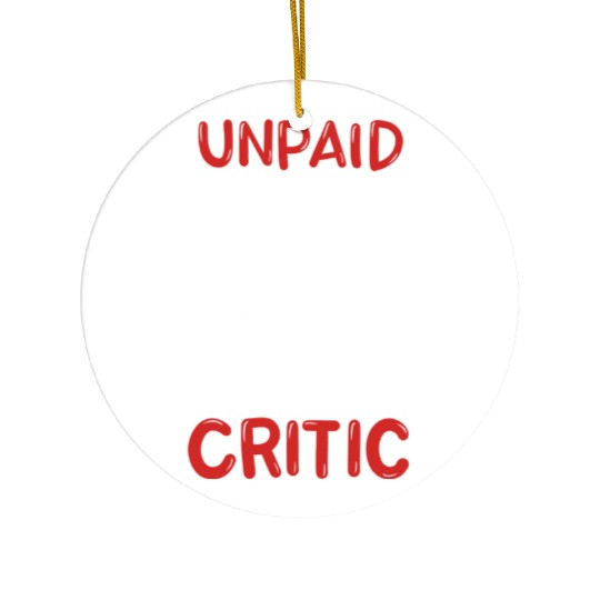 Unpaid Food Critic Chef Foodie 80s Ceramic Ornaments