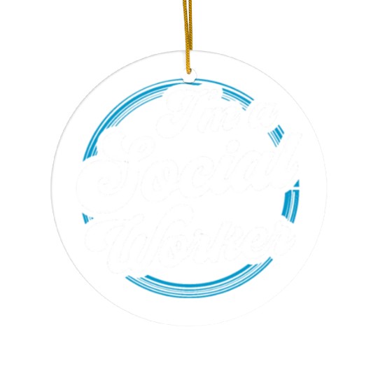 I'm A Social Worker Job Work Graduation Ceramic Ornaments