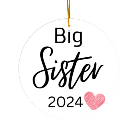 big sister 2024 Ceramic Ornaments