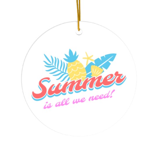 Summer is all we need tumblr Ceramic Ornaments