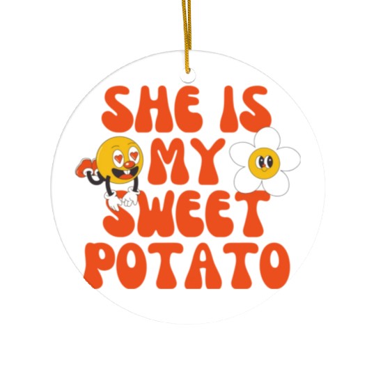 she is my sweet potato Ceramic Ornaments
