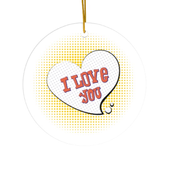 I love you Ceramic Ornaments design