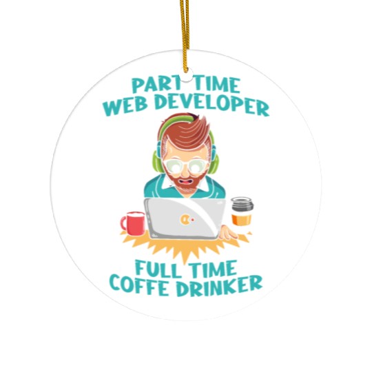 Web Developer Coffee Ceramic Ornaments