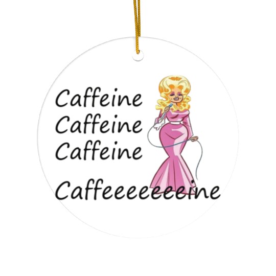 Dolly Parton fan; coffee drinker; caffeine Ceramic Ornaments