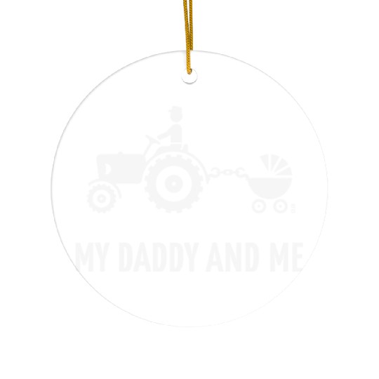 My Daddy And Me (Tractor & Stroller / Buggy / W) Ceramic Ornaments