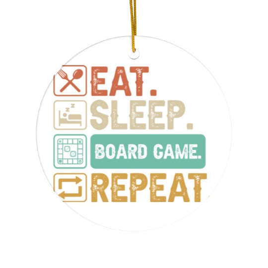 Eat Sleep Board Game Repeat Ceramic Ornaments