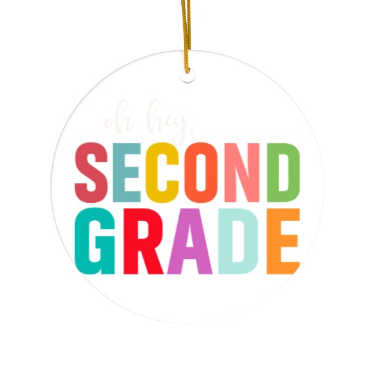 Back To School Oh Hey 2nd Grade Ceramic Ornaments