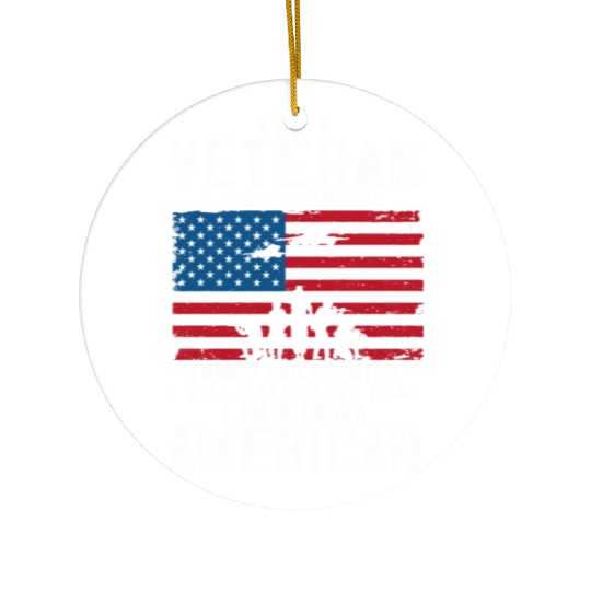 I Am A Proud American Veteran Ceramic Ornaments