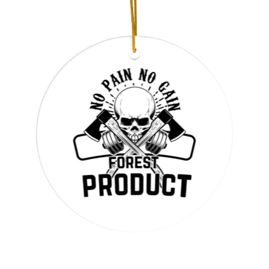 No pain no gain forest product Ceramic Ornaments