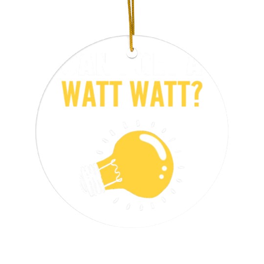 Watt Watt? Professional Lineman Gift Ceramic Ornaments