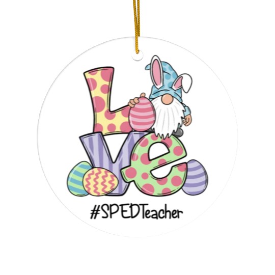 Love Easter Sped Teacher Gnomes Teacher Easter 202 Ceramic Ornaments