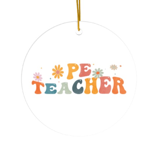 Groovy PE Teacher Physical Education Teaching Ceramic Ornaments