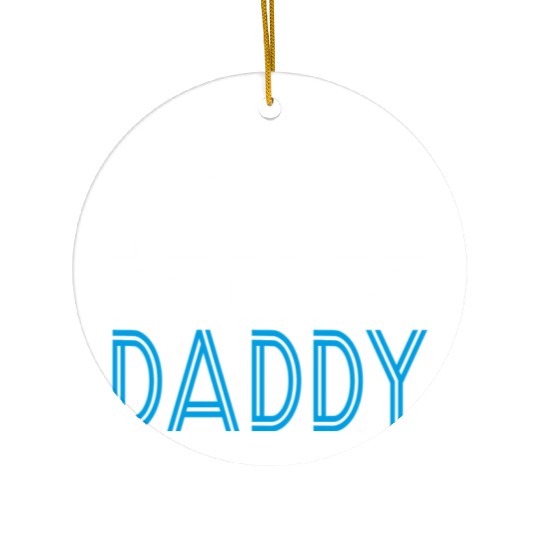 My Favorite People Call Me Daddy Ceramic Ornaments