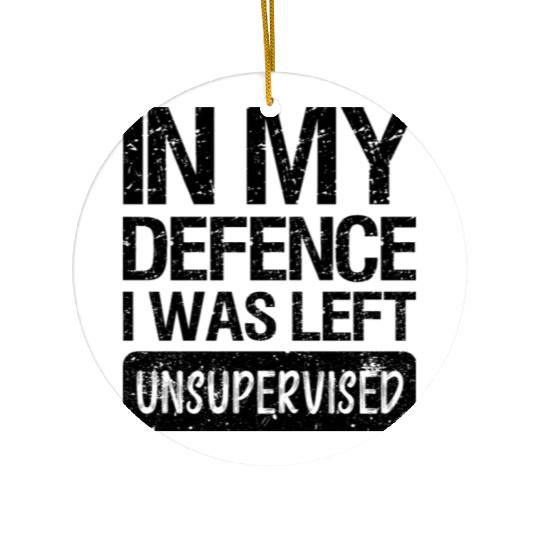 In my defence I was left unsupervised. Ceramic Ornaments