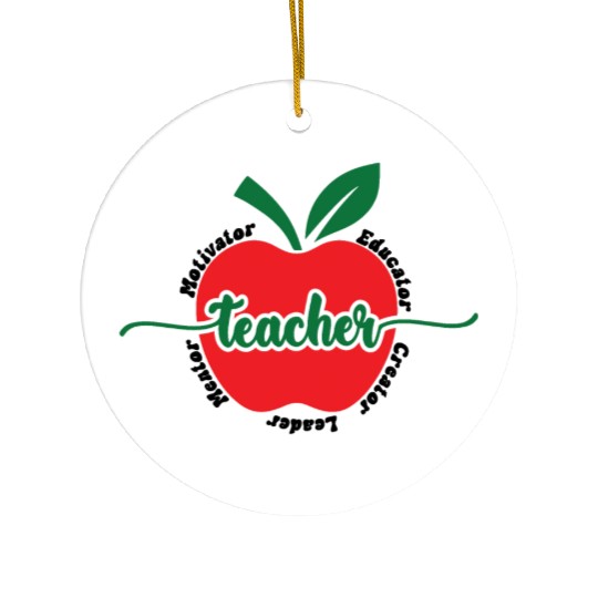 Teacher, Appreciation, Motivator, Educator, Ceramic Ornaments