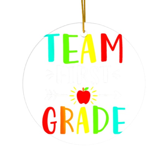 Team First Grade Student Teacher Team Funny Back Ceramic Ornaments