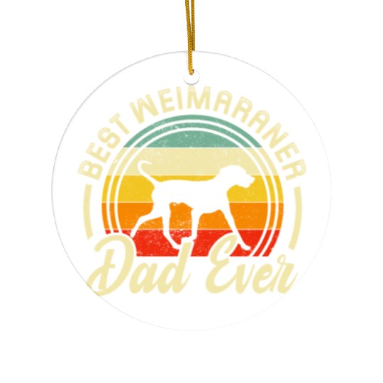 Best Weimaraner Dad Ever Retro Ceramic Ornaments