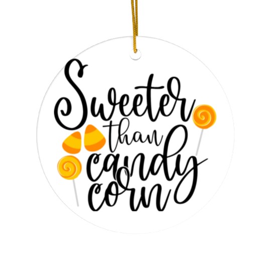 Sweeter Than Candy Corn Ceramic Ornaments