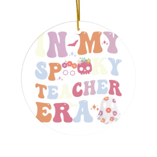 In My Spooky Teacher Era Halloween Ceramic Ornaments