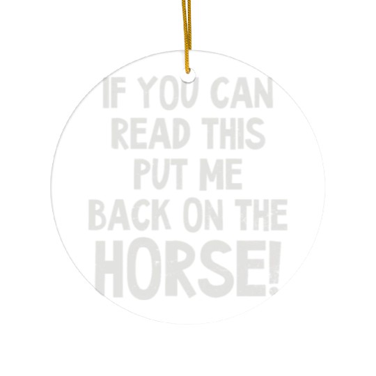 Horse Lover Can Read This Put Back On Horse Ceramic Ornaments