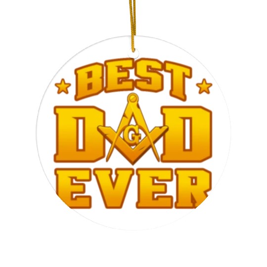 Best Dad Ever Freemason Ceramic Ornaments
