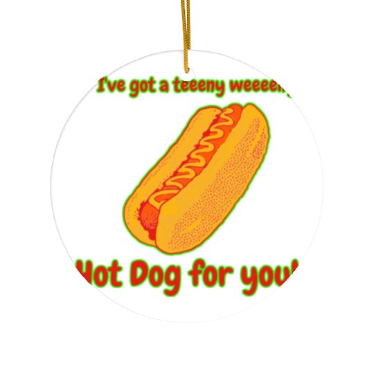 I've Got a Hot Dog For You! Ceramic Ornaments