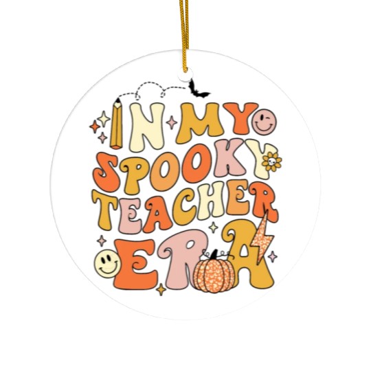 In My Spooky Teacher Era Ceramic Ornaments