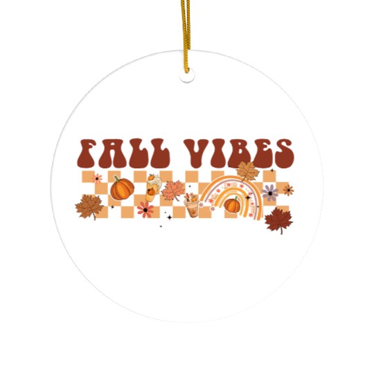 Fall Vibes 1 Ceramic Ornaments
