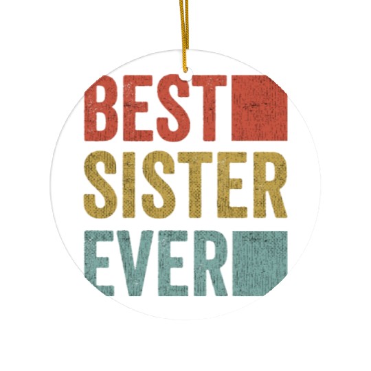 Womans Best Sister Ever Ceramic Ornaments Big Sister Little