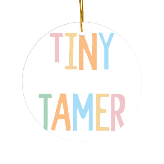 Tiny Human Tamer Kindergarten Elementary School Ceramic Ornaments