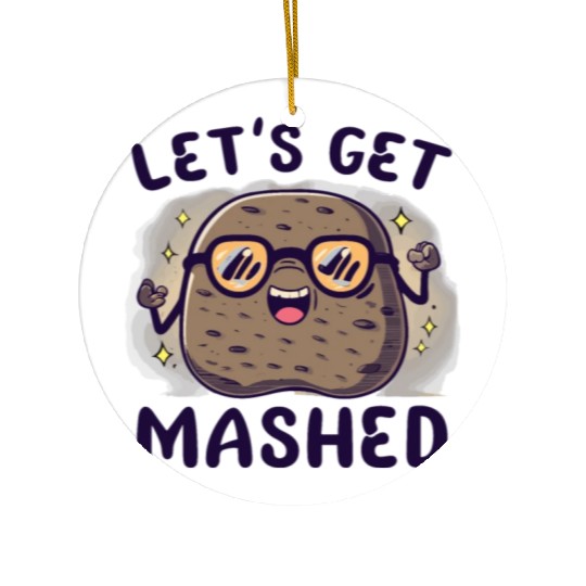 Let's Get Mashed Potato Ceramic Ornaments