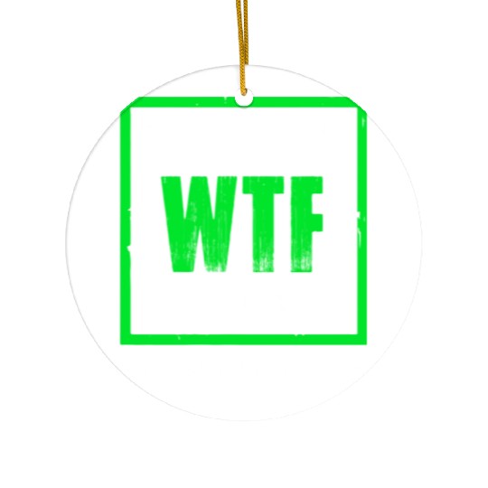 Wtf The Element Of Surprise Ceramic Ornaments