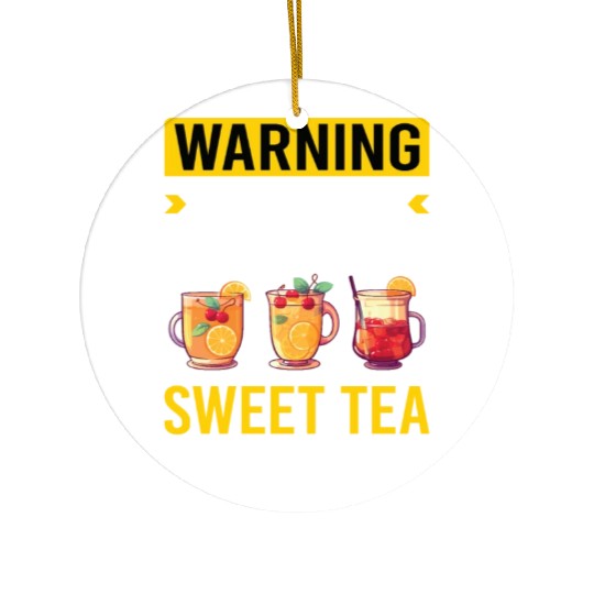 Warning Sweet Tea Ceramic Ornaments