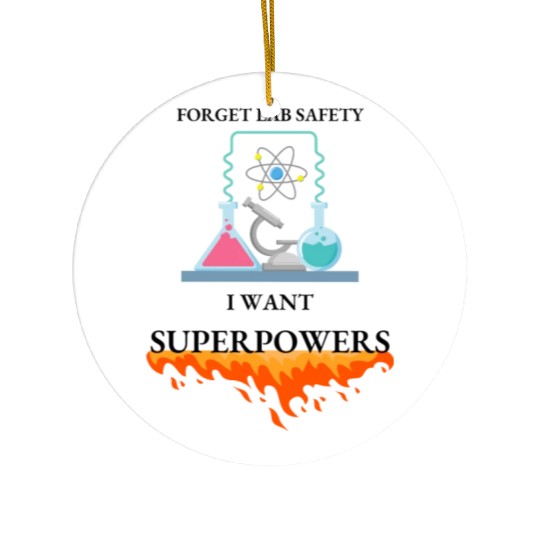 Inner Hero to Forget Lab Safety for Superpowers Ceramic Ornaments