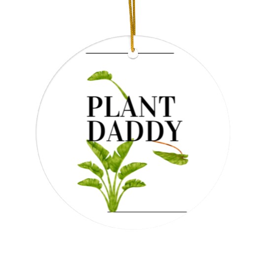 Plant Daddy Ceramic Ornaments