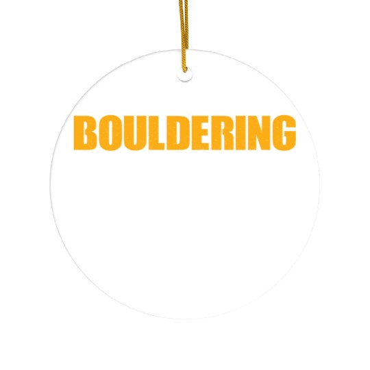 I'd Rather Be Bouldering Climbing Boulder Ceramic Ornaments